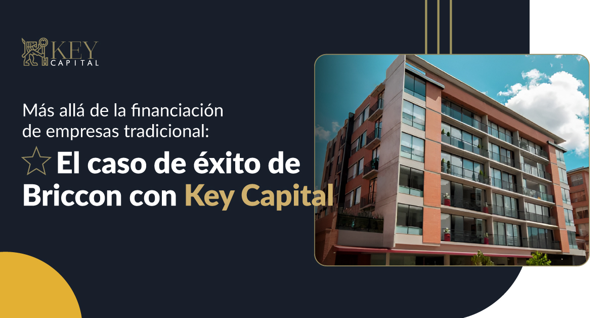 El Caso De éxito De Briccon Con Key Capital